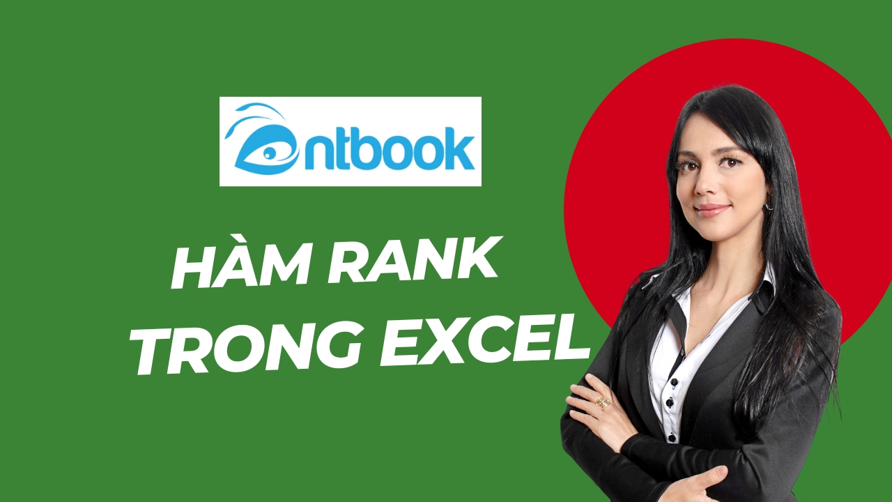 Hàm Rank trong Excel: Xếp hạng dữ liệu SIÊU TỐC từ các chuyên gia Hàm Rank trong Excel: Xếp hạng dữ liệu SIÊU TỐC từ các chuyên gia