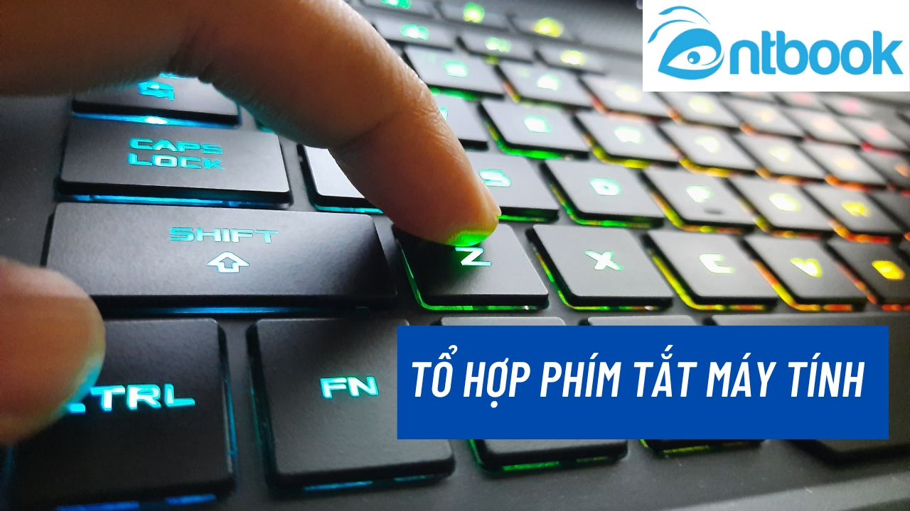 Tổng hợp các tổ hợp phím tắt máy tính quen thuộc Tổng hợp các tổ hợp phím tắt máy tính quen thuộc