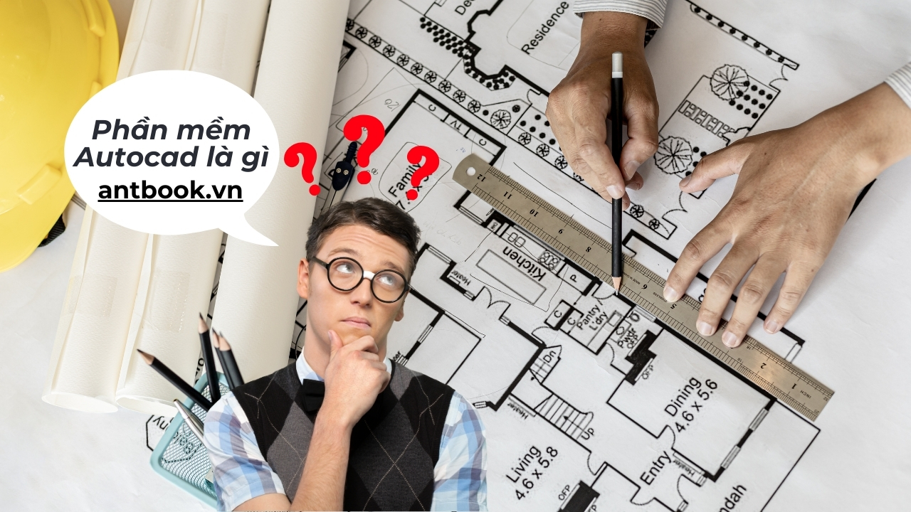 Phần mềm AutoCAD là gì? Ứng dụng AutoCad trong các ngành nghề Phần mềm AutoCAD là gì? Ứng dụng AutoCad trong các ngành nghề