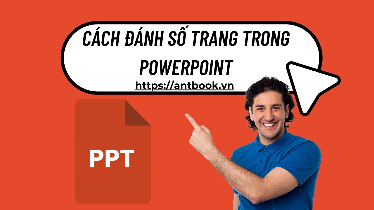 Cách đánh số trang trong PowerPoint thuyết trình chuyên nghiệp Cách đánh số trang trong PowerPoint thuyết trình chuyên nghiệp