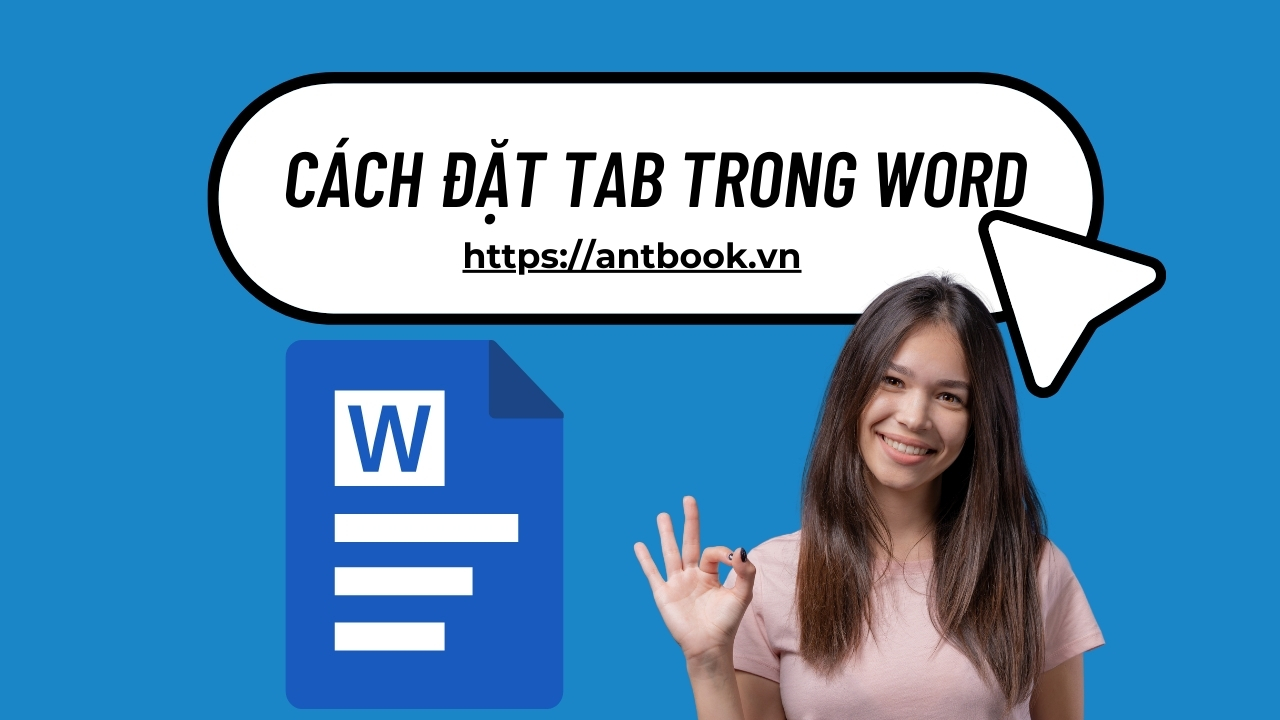 Cách đặt Tab trong Word nhanh chóng - thủ thuật tin học văn phòng Cách đặt Tab trong Word nhanh chóng - thủ thuật tin học văn phòng