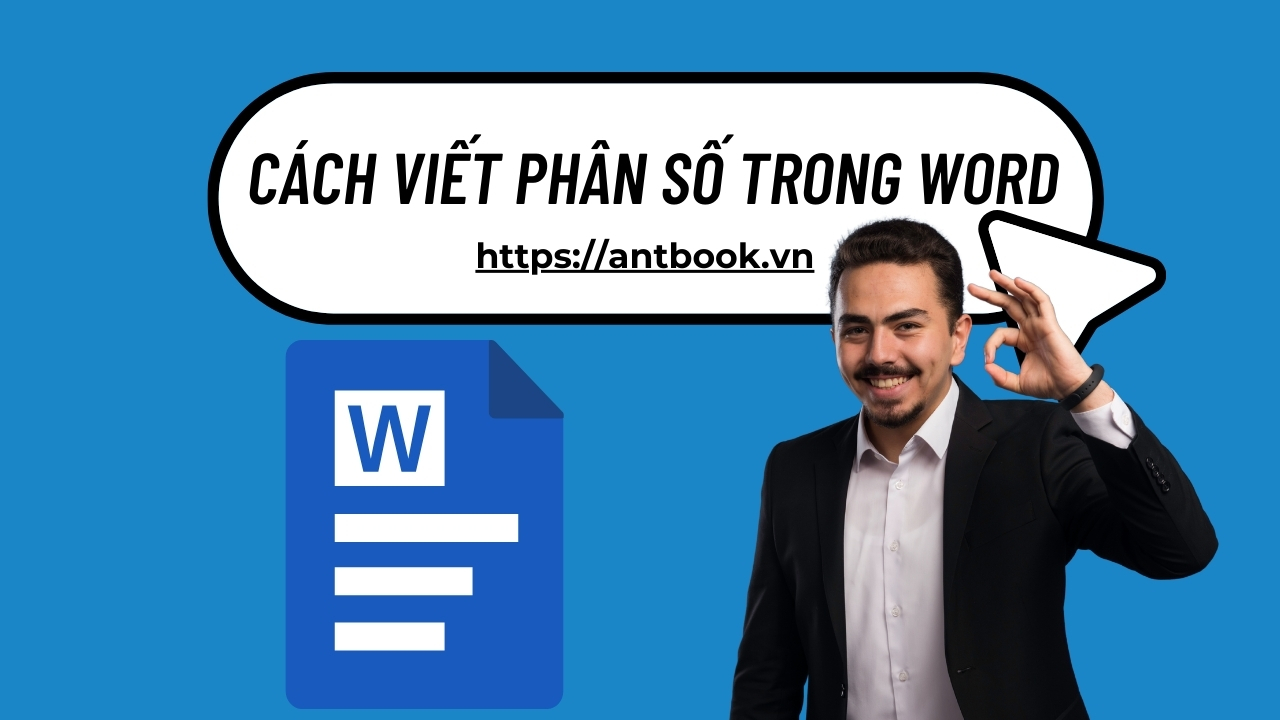 3 cách viết phân số trong Word đơn giản chỉ trong tích tắc 3 cách viết phân số trong Word đơn giản chỉ trong tích tắc