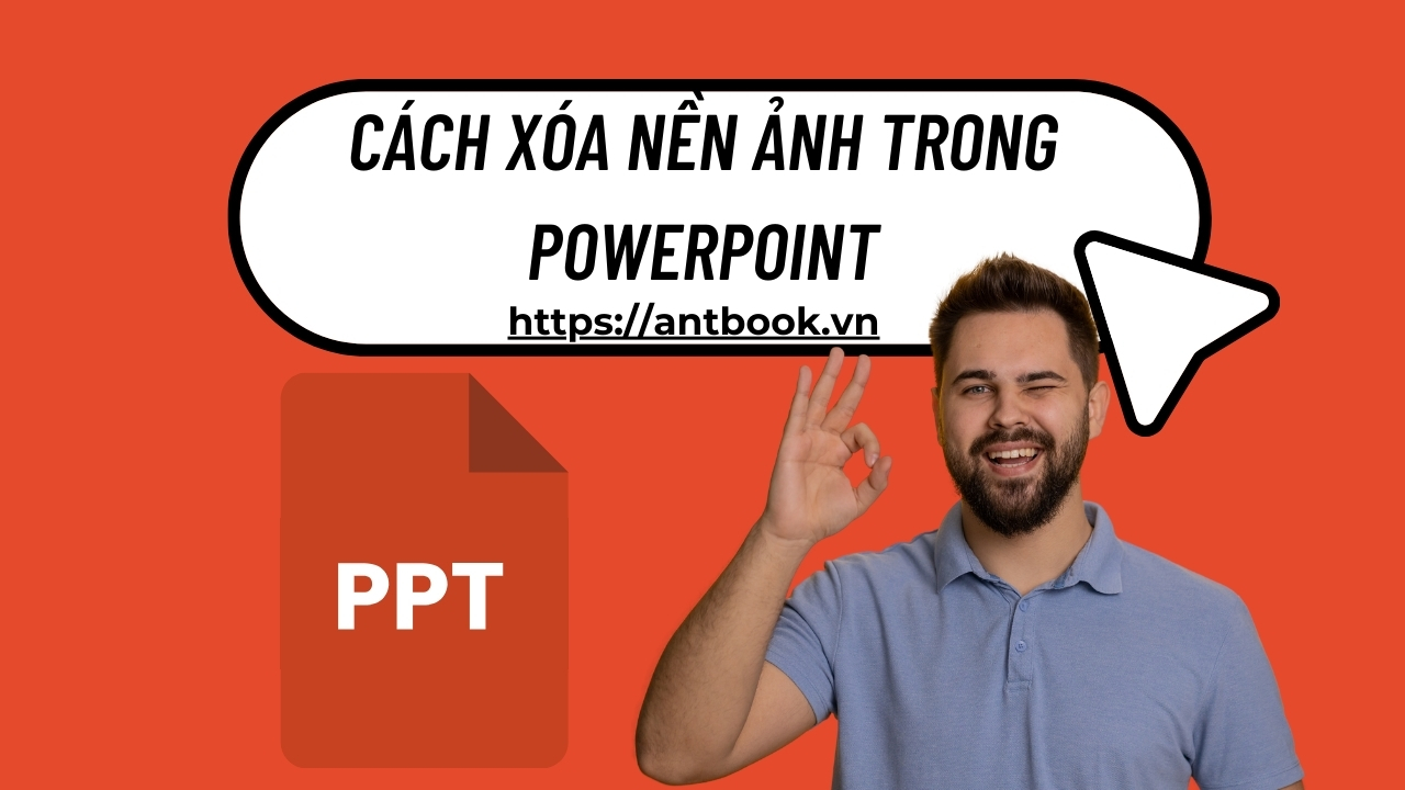 Cách xóa nền ảnh trong Powerpoint ĐƠN GIẢN, CHUYÊN NGHIỆP Cách xóa nền ảnh trong Powerpoint ĐƠN GIẢN, CHUYÊN NGHIỆP