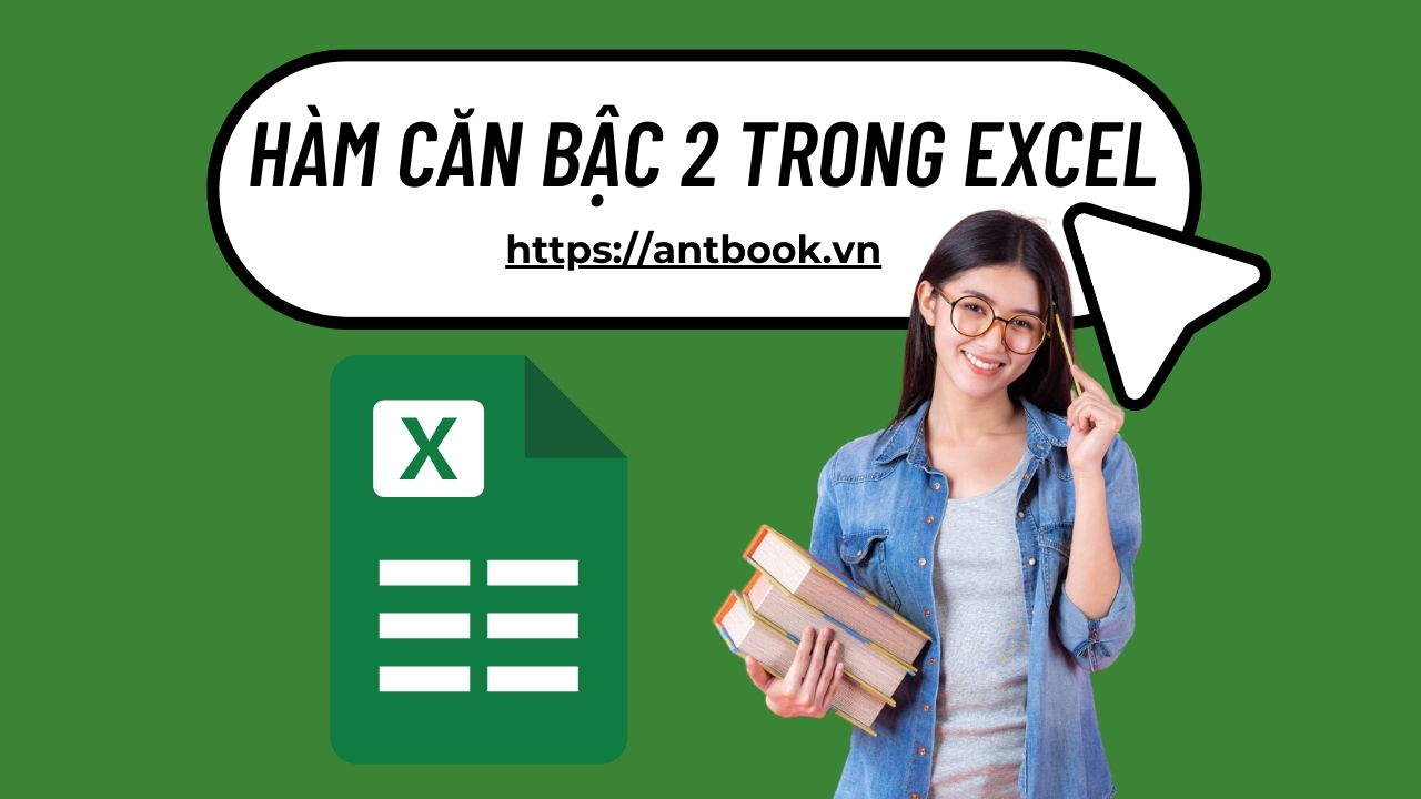 Hàm căn bậc 2 trong Excel SQRT tính toán nhanh chóng chính xác Hàm căn bậc 2 trong Excel SQRT tính toán nhanh chóng chính xác
