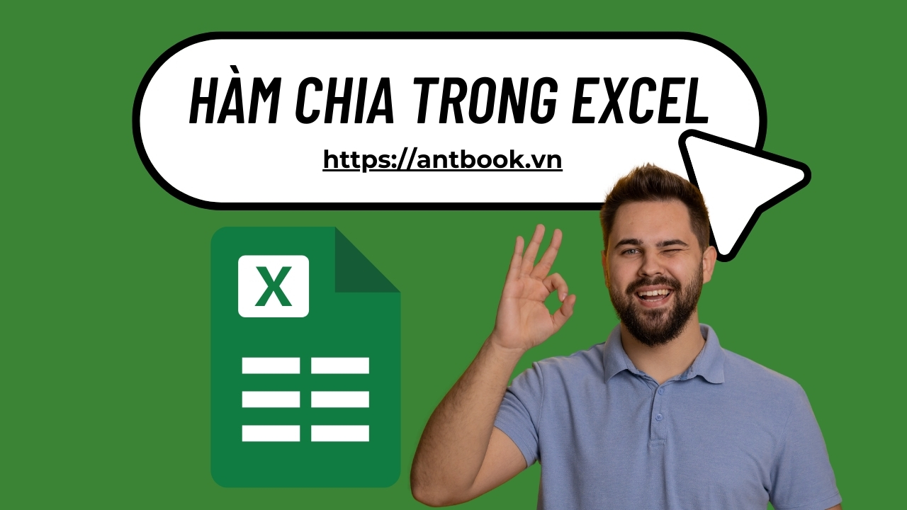 Hàm chia trong Excel: Xử lý dữ liệu khủng trong tích tắc Hàm chia trong Excel: Xử lý dữ liệu khủng trong tích tắc