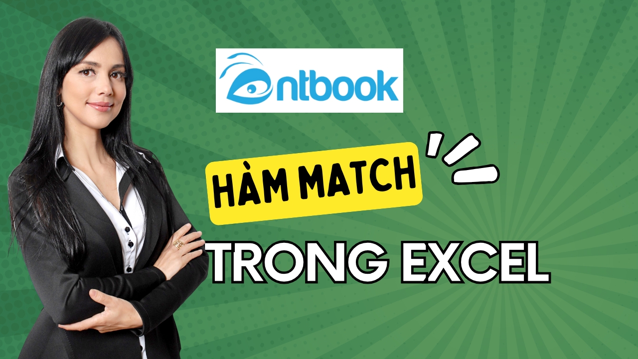 Hàm Match trong Excel: Cách sử dụng chi tiết nhất kèm ví dụ Hàm Match trong Excel: Cách sử dụng chi tiết nhất kèm ví dụ