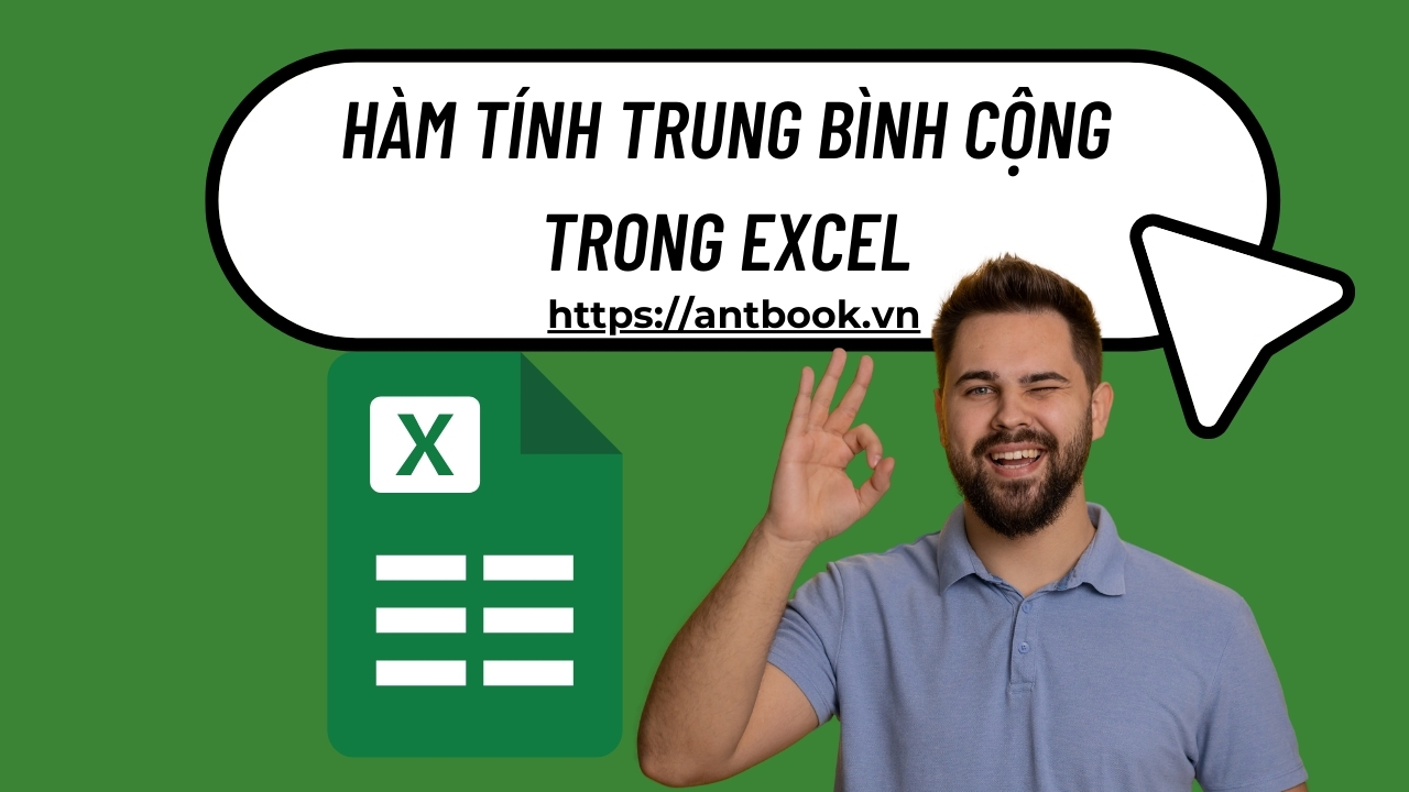 AVERAGE: Hàm tính trung bình cộng trong Excel nhanh chóng dễ dàng AVERAGE: Hàm tính trung bình cộng trong Excel nhanh chóng dễ dàng