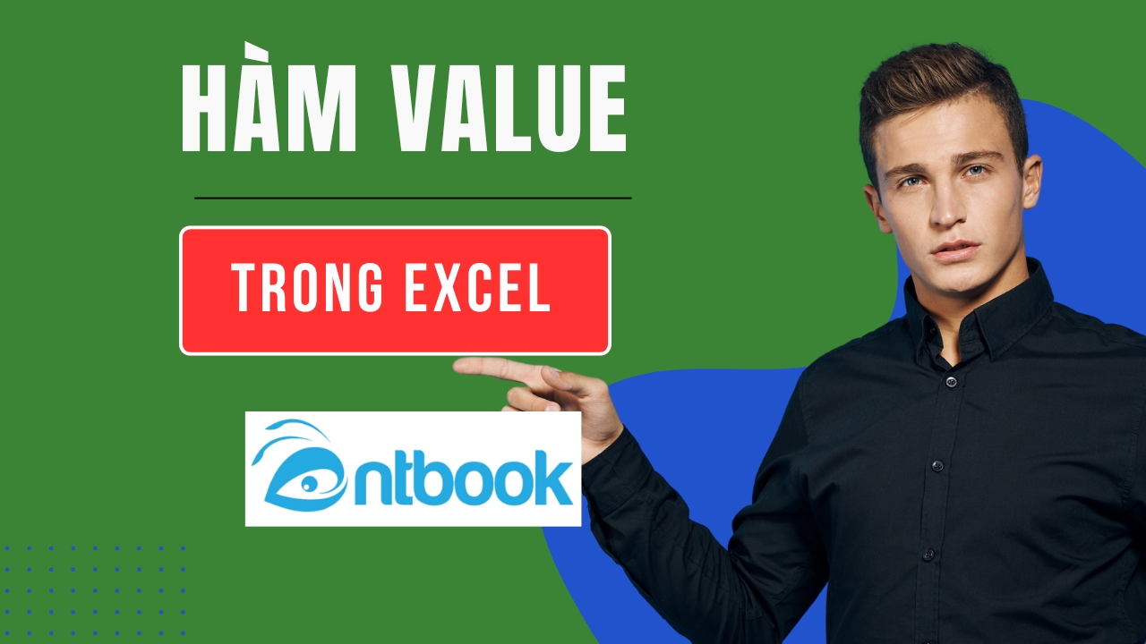 Hàm Value trong Excel: Cách sử dụng và ví dụ thực tế Hàm Value trong Excel: Cách sử dụng và ví dụ thực tế