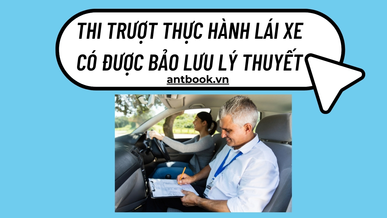 Thi trượt thực hành lái xe B2 có được bảo lưu lý thuyết không? Thi trượt thực hành lái xe B2 có được bảo lưu lý thuyết không?