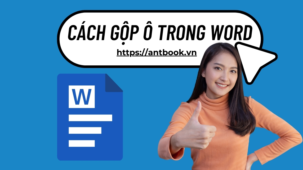 Hướng dẫn cách gộp ô và tách ô trong Word siêu dễ chưa đến 2s Hướng dẫn cách gộp ô và tách ô trong Word siêu dễ chưa đến 2s