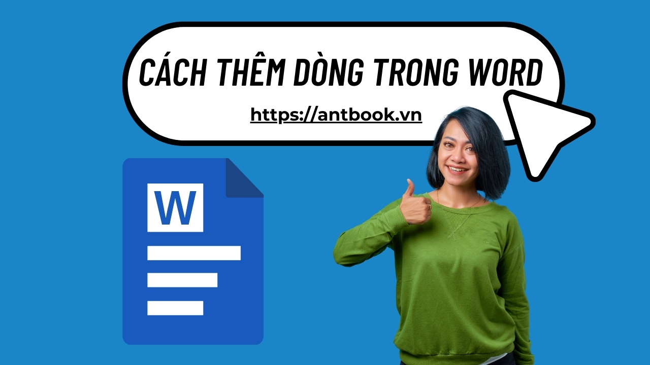 3 Cách thêm dòng trong Word cực nhanh chóng chưa đến 5s 3 Cách thêm dòng trong Word cực nhanh chóng chưa đến 5s