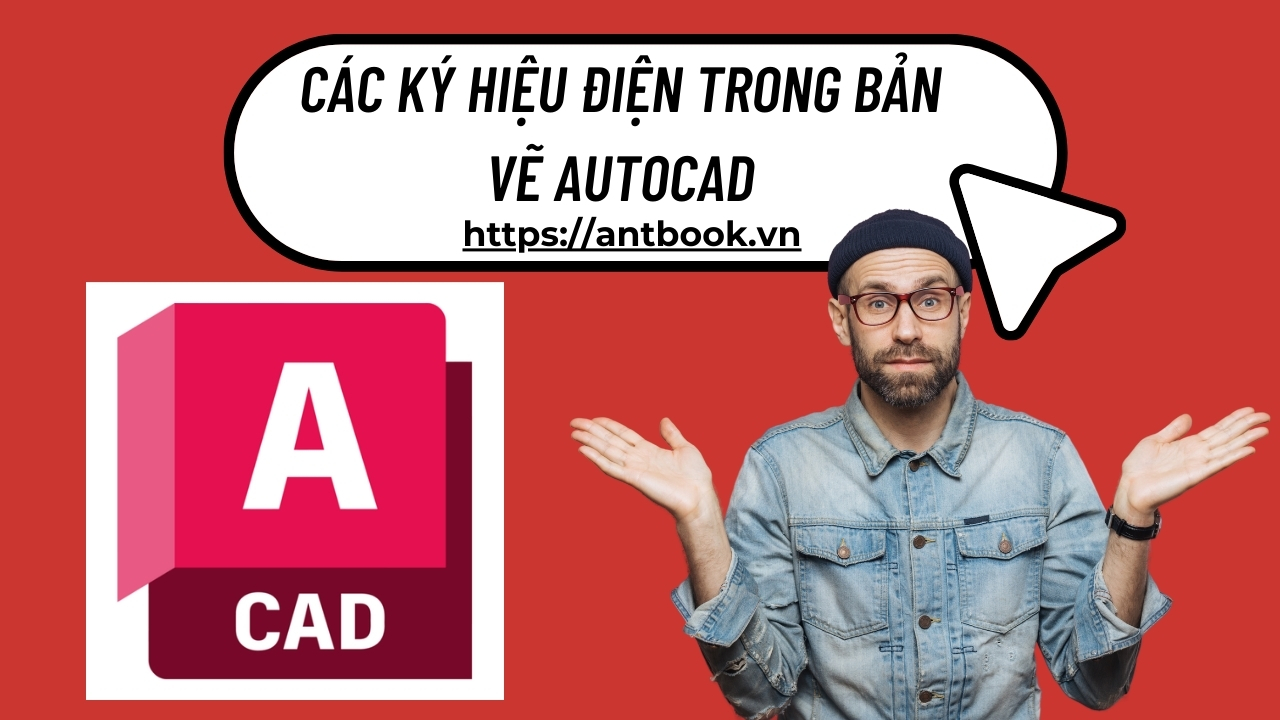 Bỏ túi các ký hiệu điện trong bản vẽ AutoCAD CỐT LÕI nhất Bỏ túi các ký hiệu điện trong bản vẽ AutoCAD CỐT LÕI nhất