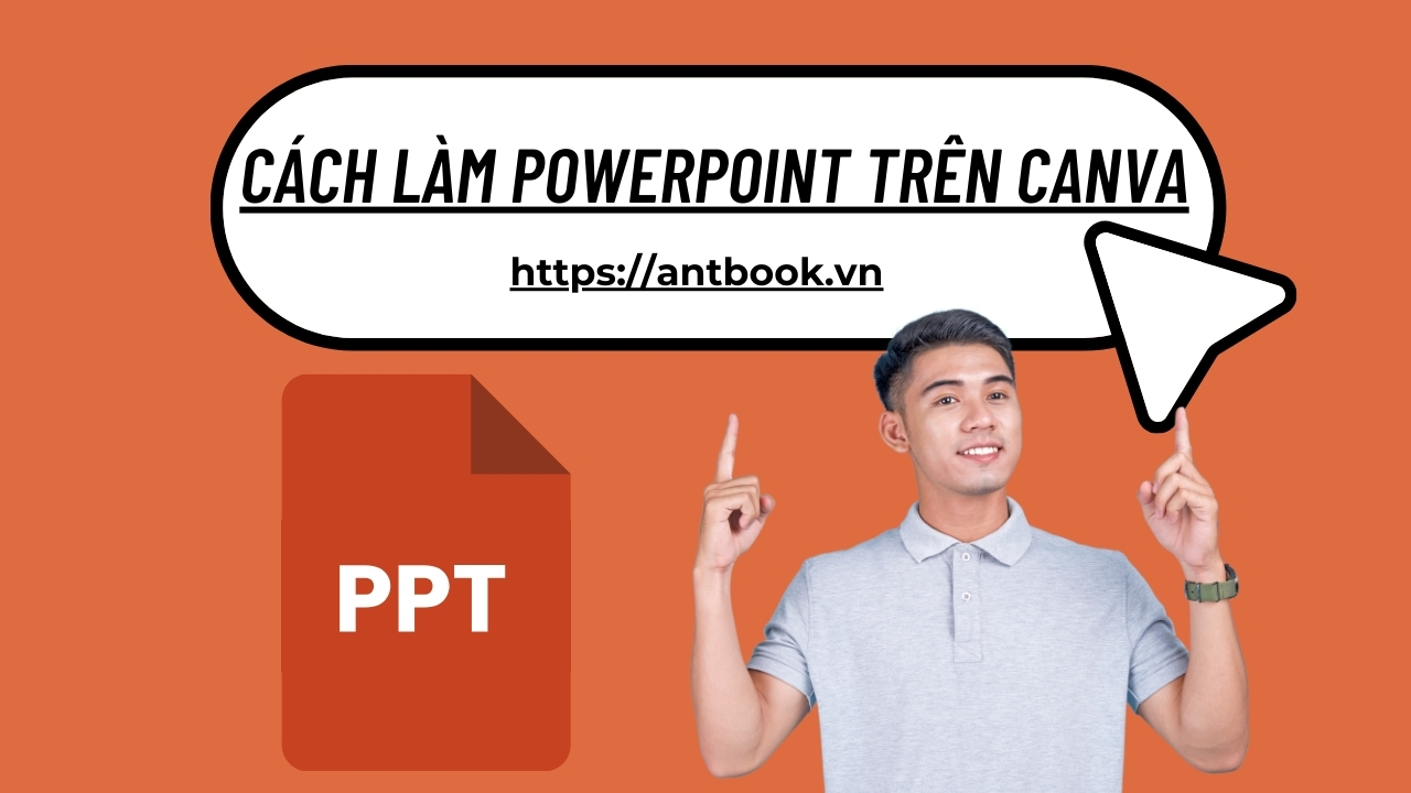 Cách làm Powerpoint trên Canva SIÊU TỐC, chuyên nghiệp với mẫu có sẵn Cách làm Powerpoint trên Canva SIÊU TỐC, chuyên nghiệp với mẫu có sẵn
