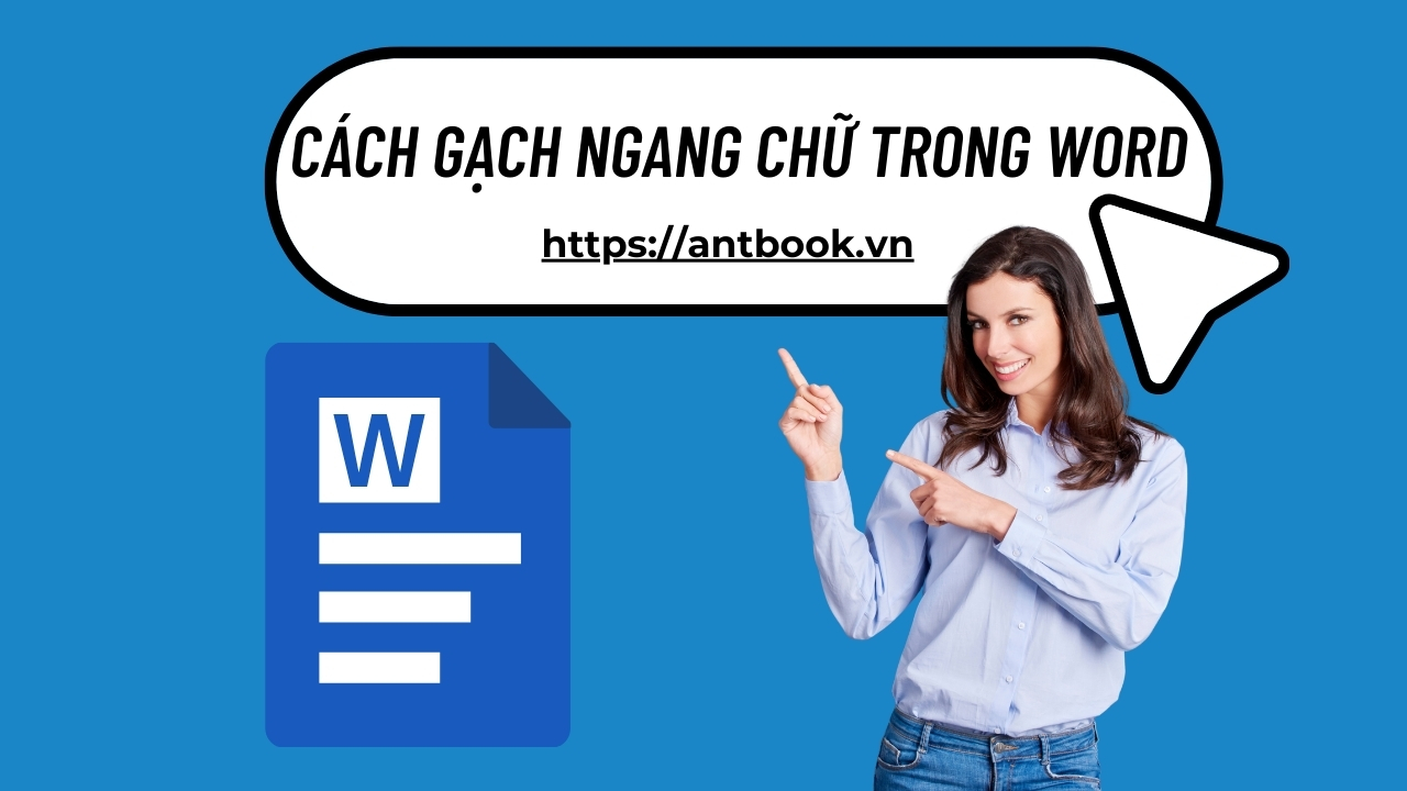 Cách gạch ngang chữ trong Word chỉ 2 bước cực đơn giản Cách gạch ngang chữ trong Word chỉ 2 bước cực đơn giản
