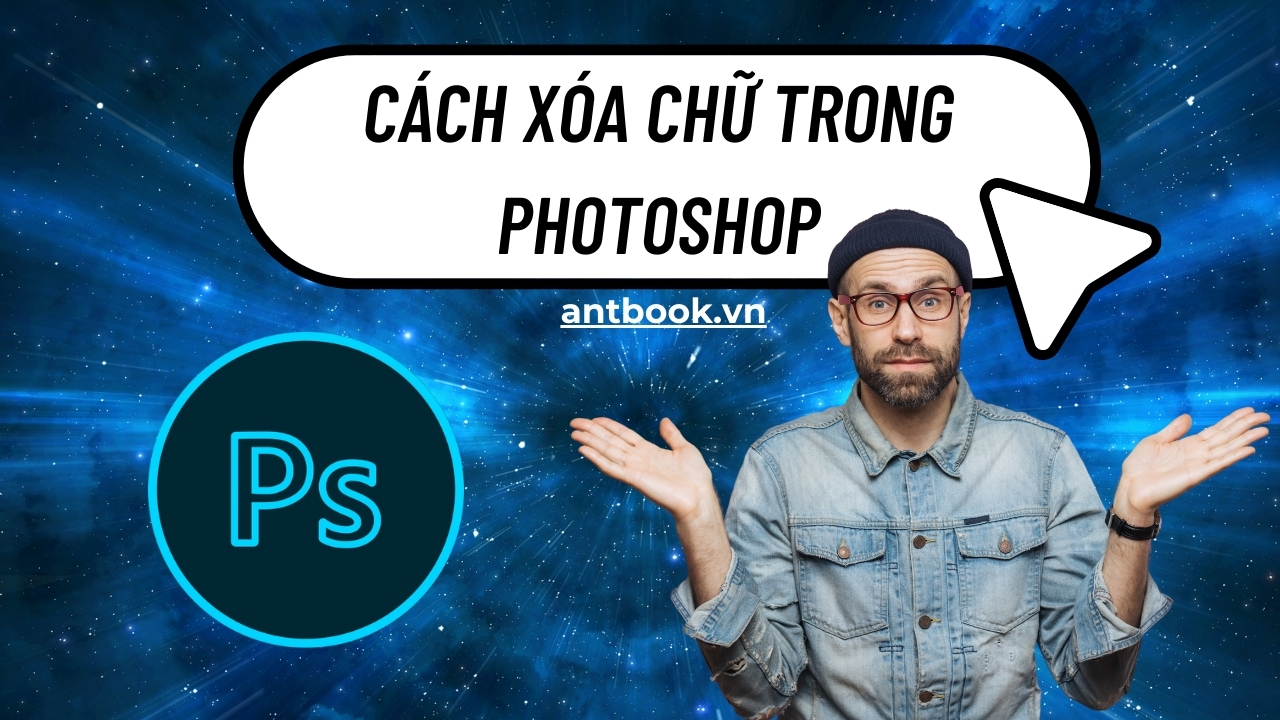 4 cách xóa chữ trong Photoshop thiết kế như dân chuyên 4 cách xóa chữ trong Photoshop thiết kế như dân chuyên
