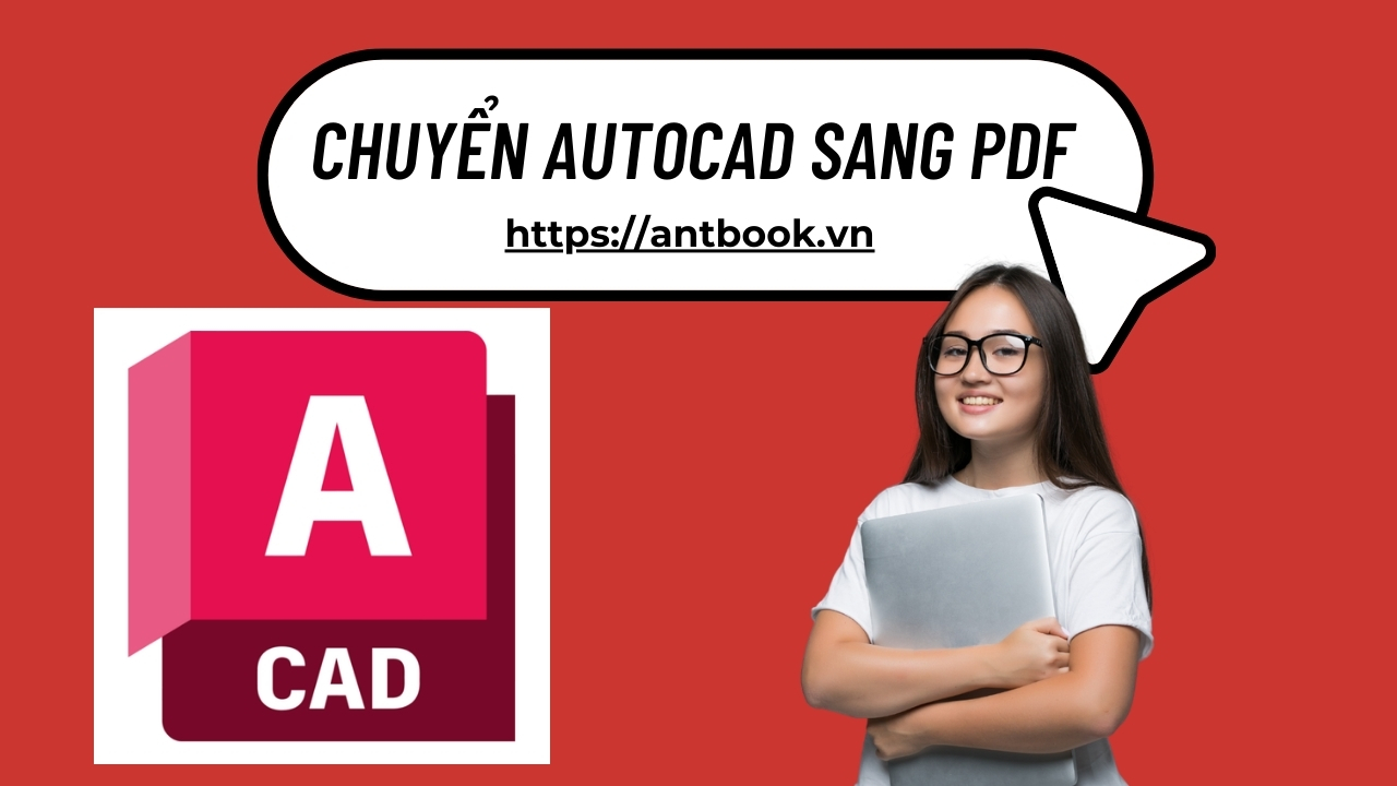 2 Cách chuyển AutoCad sang Pdf siêu dễ chưa đến 30s 2 Cách chuyển AutoCad sang Pdf siêu dễ chưa đến 30s