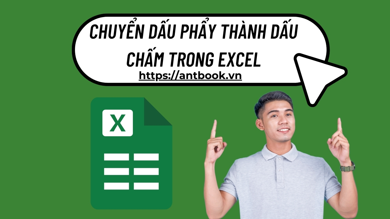 4 Cách chuyển dấu phẩy thành dấu chấm trong Excel siêu dễ 4 Cách chuyển dấu phẩy thành dấu chấm trong Excel siêu dễ