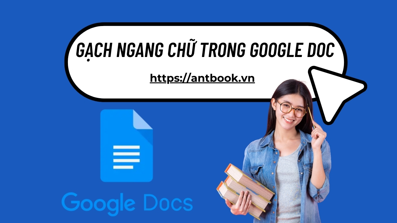 3 Cách gạch ngang chữ trong Google Docs siêu dễ ai cũng làm được 3 Cách gạch ngang chữ trong Google Docs siêu dễ ai cũng làm được