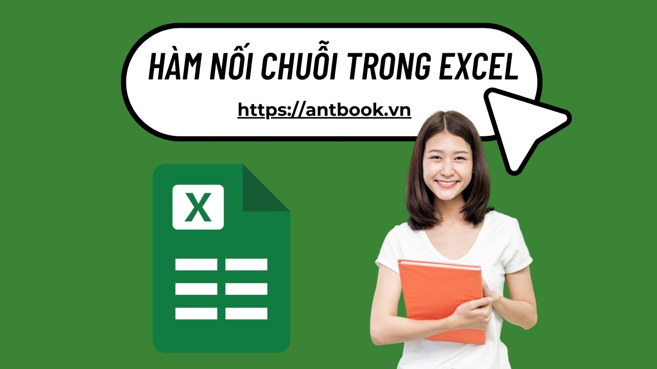 5 Cách dùng hàm nối chuỗi trong Excel cực hữu ích & linh hoạt 5 Cách dùng hàm nối chuỗi trong Excel cực hữu ích & linh hoạt