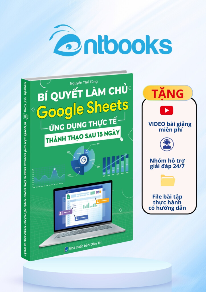 Sách Google Sheets ứng dụng thực tế xuất bản mới nhất 2025 Sách Google Sheets ứng dụng thực tế xuất bản mới nhất 2025