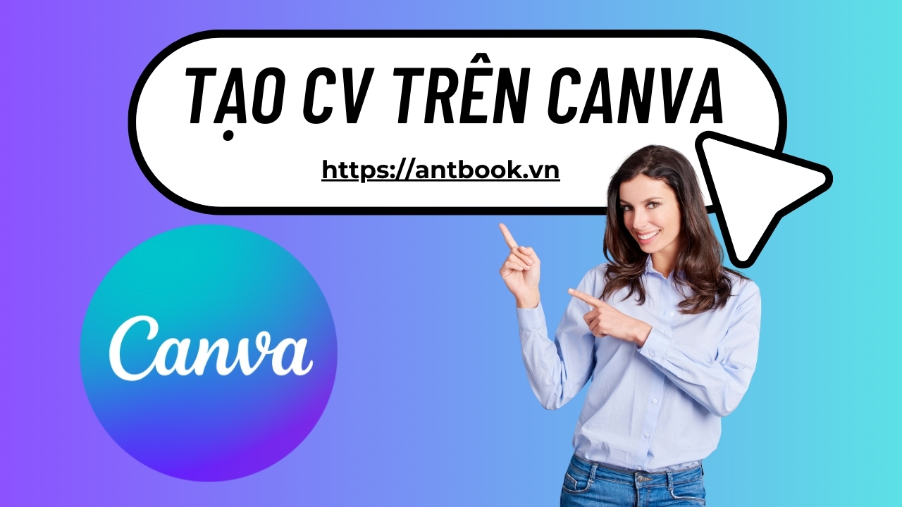 Hướng dẫn tạo CV trên Canva chuyên nghiệp chưa tới 2p Hướng dẫn tạo CV trên Canva chuyên nghiệp chưa tới 2p