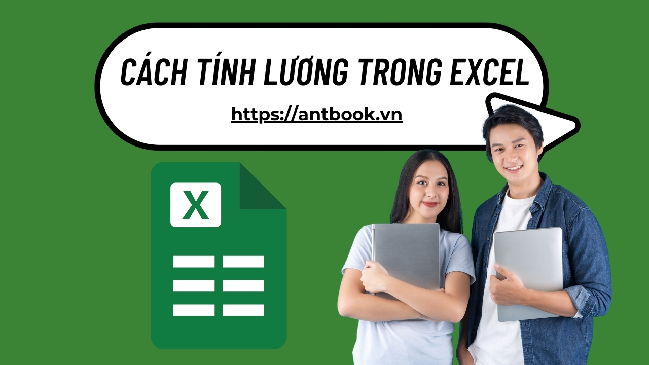 14+ Cách tính lương trong Excel tự động 100%, Chuẩn từng con số 14+ Cách tính lương trong Excel tự động 100%, Chuẩn từng con số