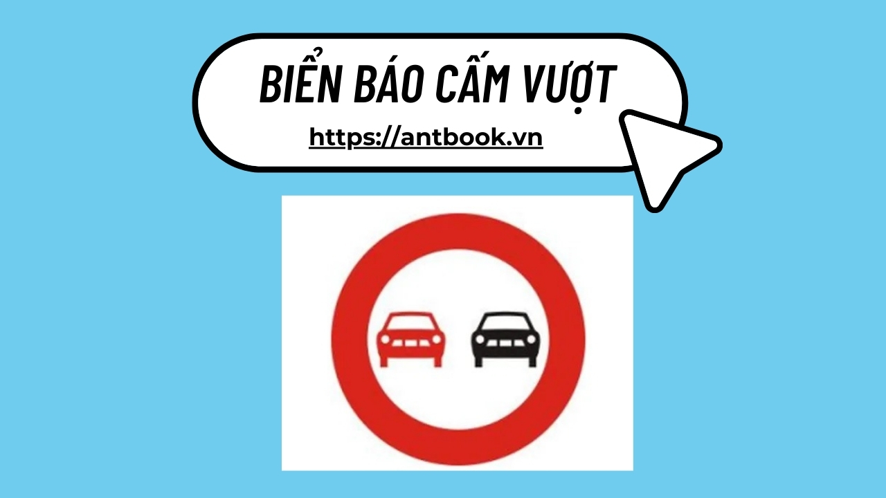 Biển báo cấm vượt: Ý nghĩa và cách nhận biết khi tham gia giao thông Biển báo cấm vượt: Ý nghĩa và cách nhận biết khi tham gia giao thông