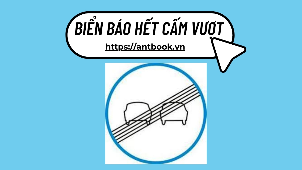 Biển báo hết cấm vượt: Ý nghĩa và cách nhận biết biển hết cấm vượt Biển báo hết cấm vượt: Ý nghĩa và cách nhận biết biển hết cấm vượt