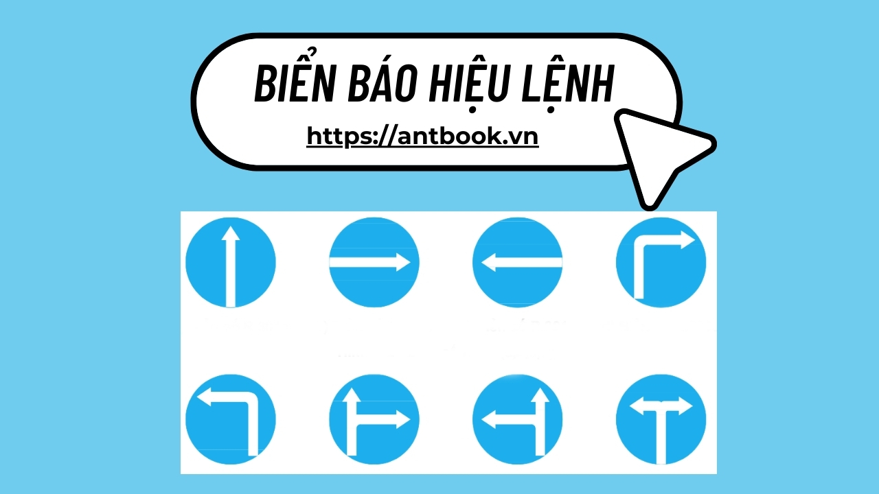 30+ Biển báo hiệu lệnh thường gặp và ý nghĩa từng loại 30+ Biển báo hiệu lệnh thường gặp và ý nghĩa từng loại