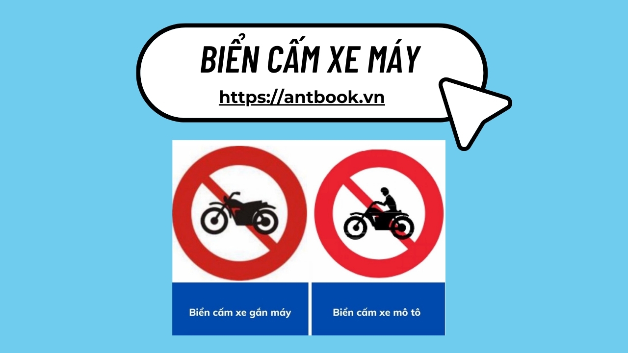 Biển cấm xe máy là gì? Ý nghĩa của biển cấm mô tô, xe máy Biển cấm xe máy là gì? Ý nghĩa của biển cấm mô tô, xe máy