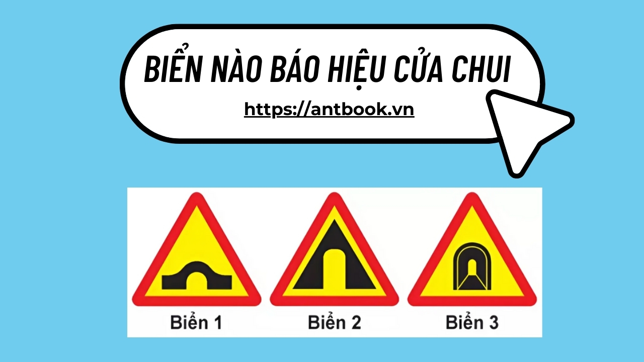 Biển nào báo hiệu cửa chui? Phân biệt cửa chui - đường hầm Biển nào báo hiệu cửa chui? Phân biệt cửa chui - đường hầm
