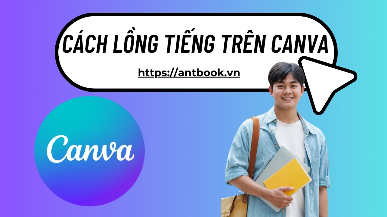 3 Cách lồng tiếng trên Canva cho bài thuyết trình thêm sinh động 3 Cách lồng tiếng trên Canva cho bài thuyết trình thêm sinh động