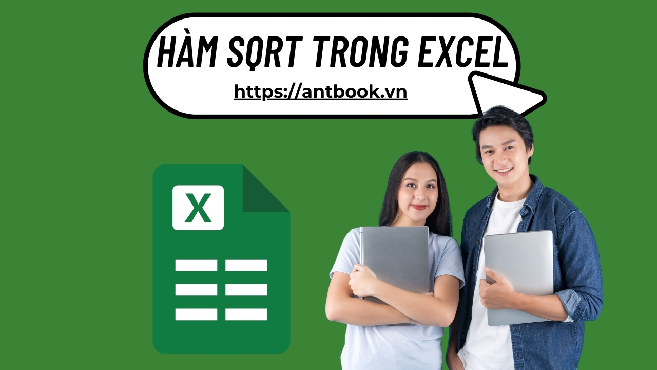 Hàm SQRT trong Excel là gì? Cách tính căn bậc 2 siêu đơn giản Hàm SQRT trong Excel là gì? Cách tính căn bậc 2 siêu đơn giản