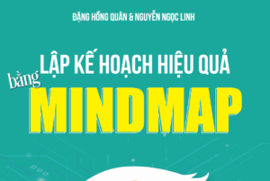 File Sách nói: Lập Kế Hoạch Hiệu Quả Bằng MINDMAP File Sách nói: Lập Kế Hoạch Hiệu Quả Bằng MINDMAP