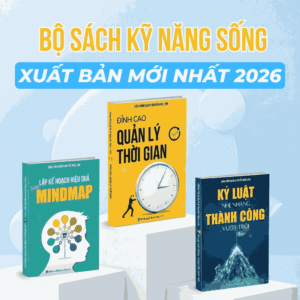 Combo 3 cuốn: Đỉnh Cao Quản Lý Thời Gian + Kỷ Luật Nhẹ Nhàng Thành Công Vượt Trội + Lập Kế Hoạch Hiệu Quả Bằng Mindmap Combo 3 cuốn: Đỉnh Cao Quản Lý Thời Gian + Kỷ Luật Nhẹ Nhàng Thành Công Vượt Trội + Lập Kế Hoạch Hiệu Quả Bằng Mindmap