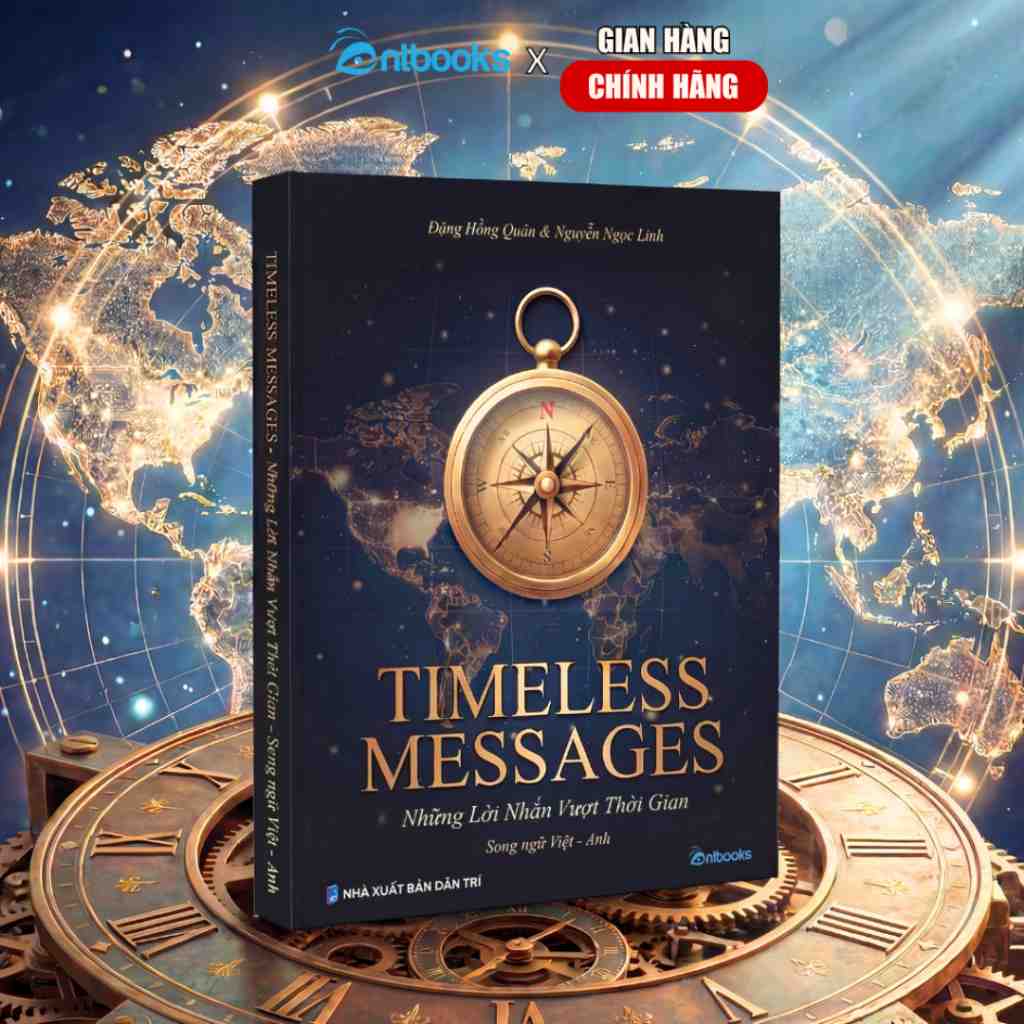 Sách Song Ngữ Việt Anh Timeless Messages - Những Lời Nhắn Vượt Thời Gian Sách Song Ngữ Việt Anh Timeless Messages - Những Lời Nhắn Vượt Thời Gian