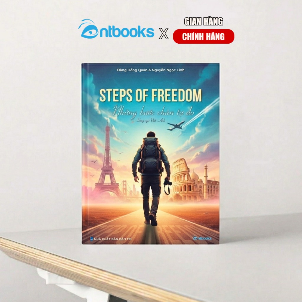 Sách Song Ngữ Việt - Anh Steps Of Freedom Những Bước Chân Tự Do Sách Song Ngữ Việt - Anh Steps Of Freedom Những Bước Chân Tự Do