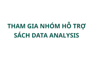 Nhóm hỗ trợ hỏi đáp sách Data Analysis Nhóm hỗ trợ hỏi đáp sách Data Analysis